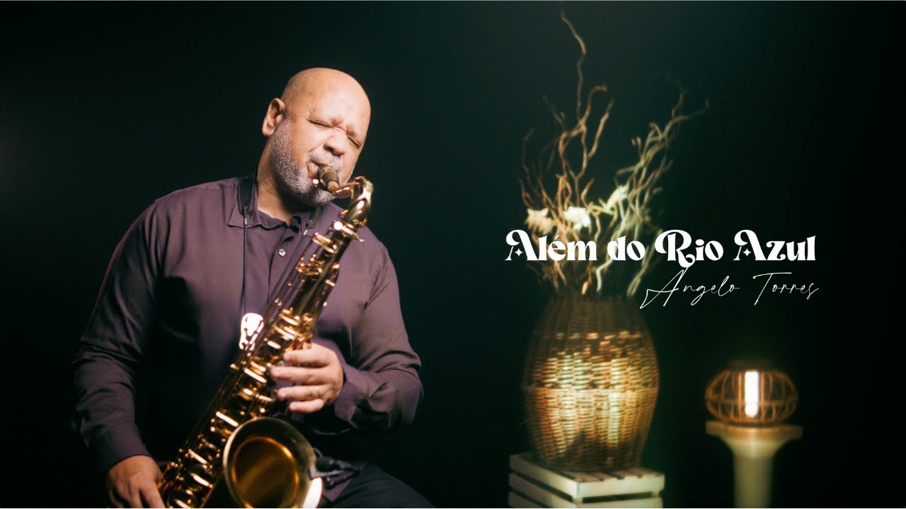 Angelo Torres - ALÉM DO RIO AZUL (Voz da Verdade) INSTRUMENTAL SAX COVER
