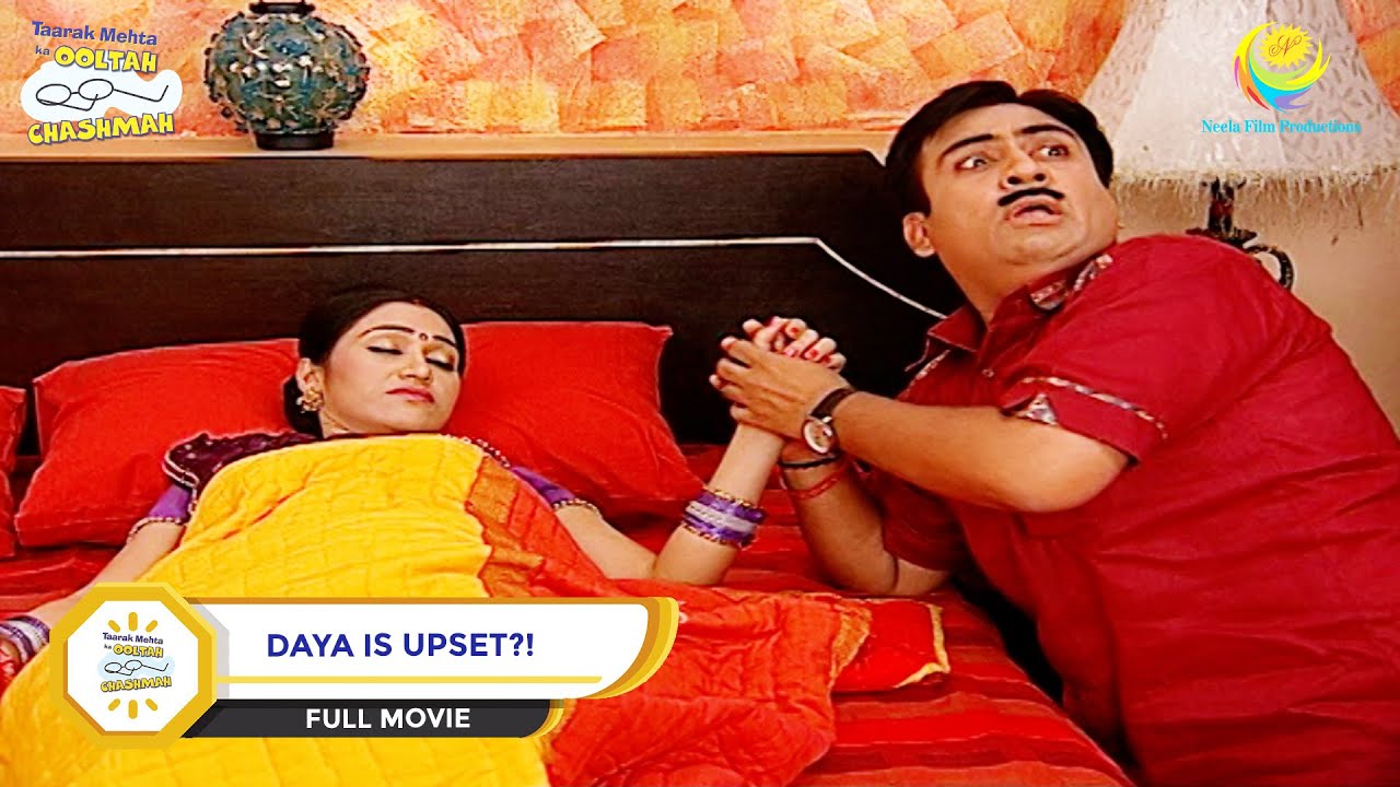 Daya Is Upset?! | FULL MOVIE | Taarak Mehta Ka Ooltah Chashmah - Ep 487 to 491