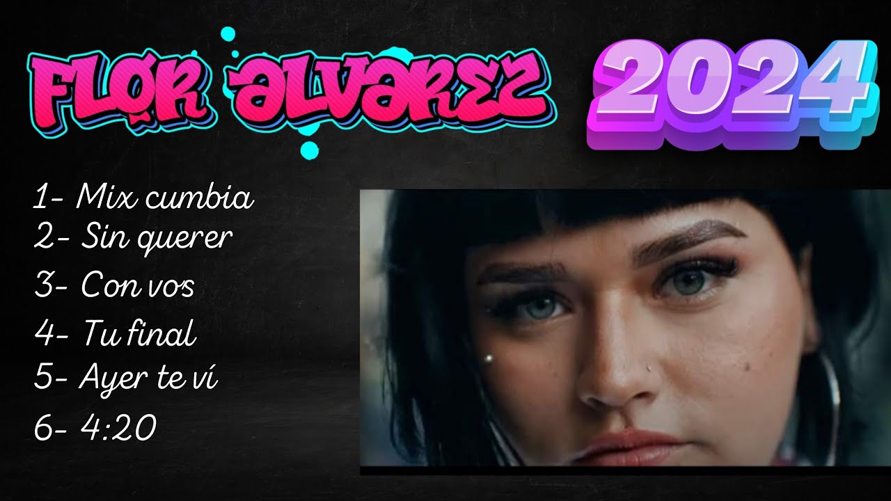 Flor Alvarez - MIX ENGANCHADO 2024