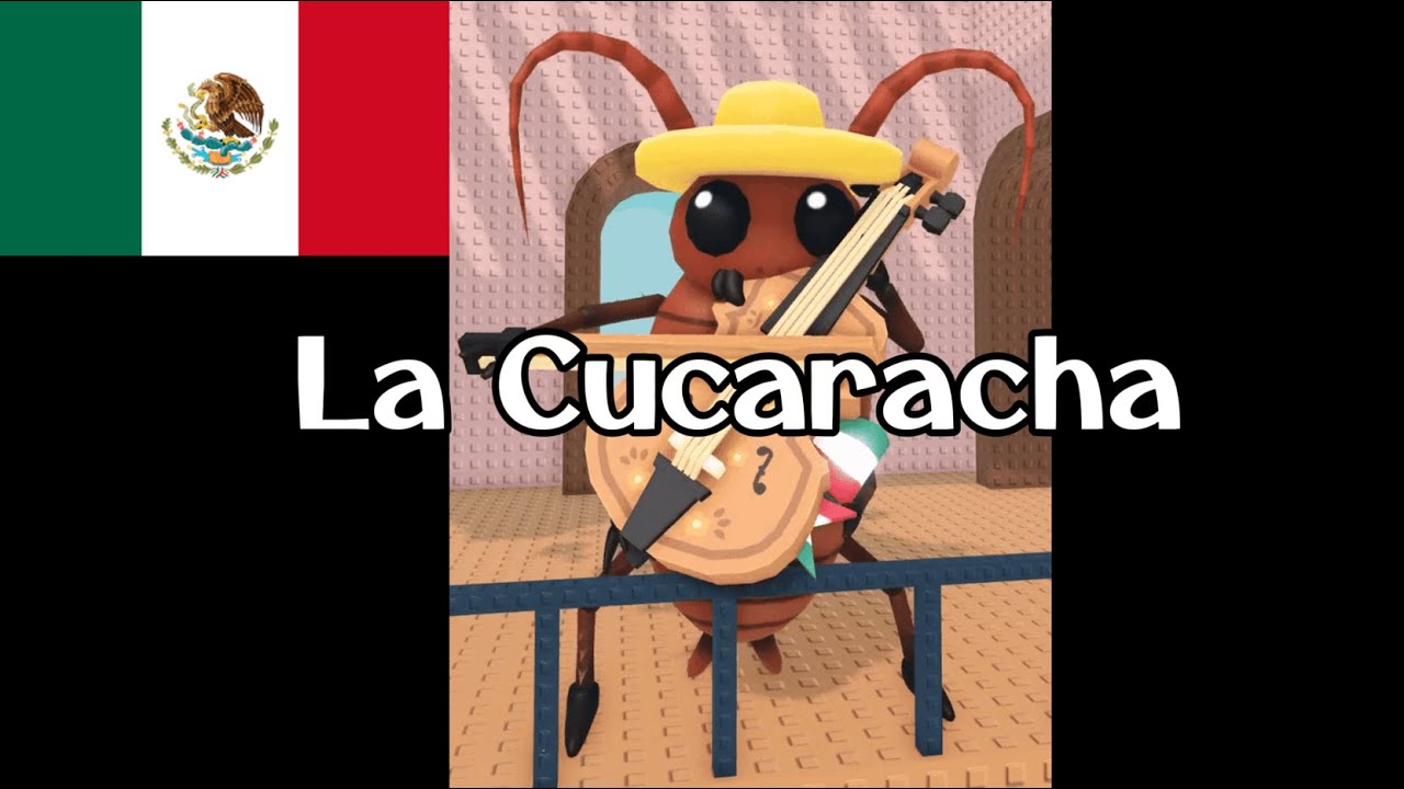 La Cucaracha【Steal a brainrot】