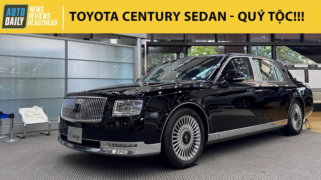Toyota Century Sedan - Tinh tế, bảo thủ, rất riêng, khác biệt với phần còn lại, kể cả Rolls Royce