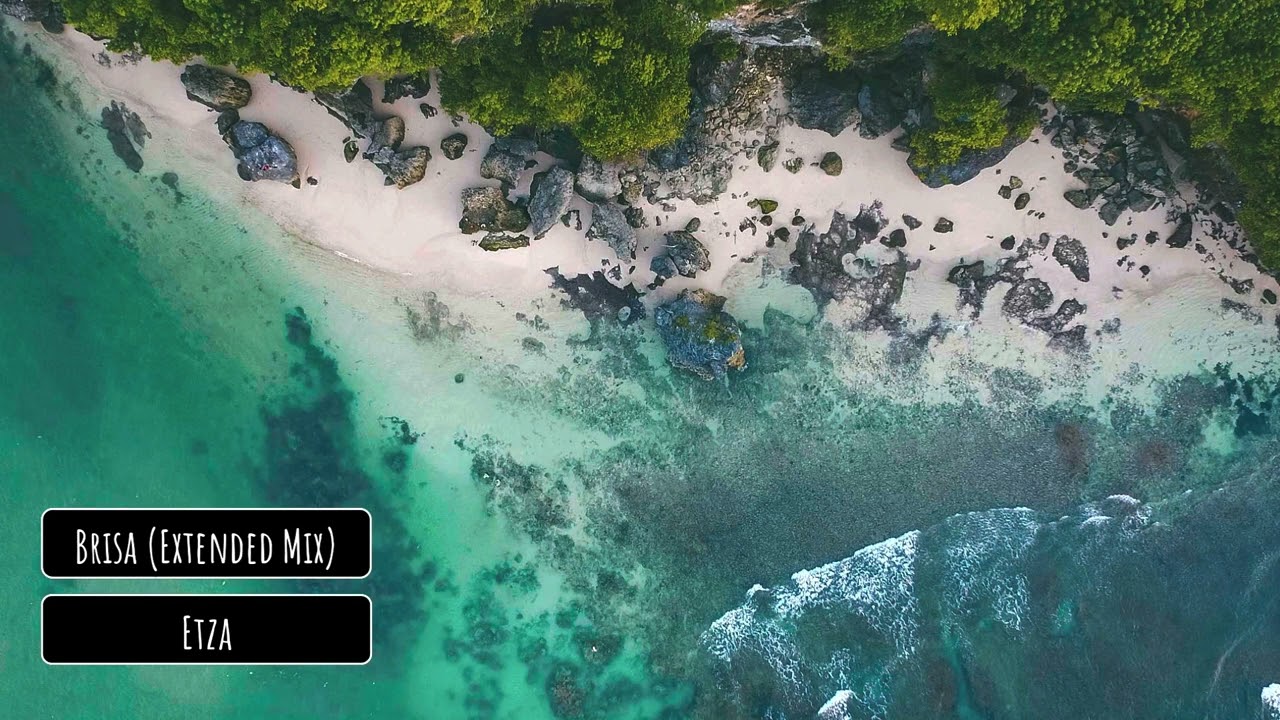 Etza - Brisa (Extended Mix)