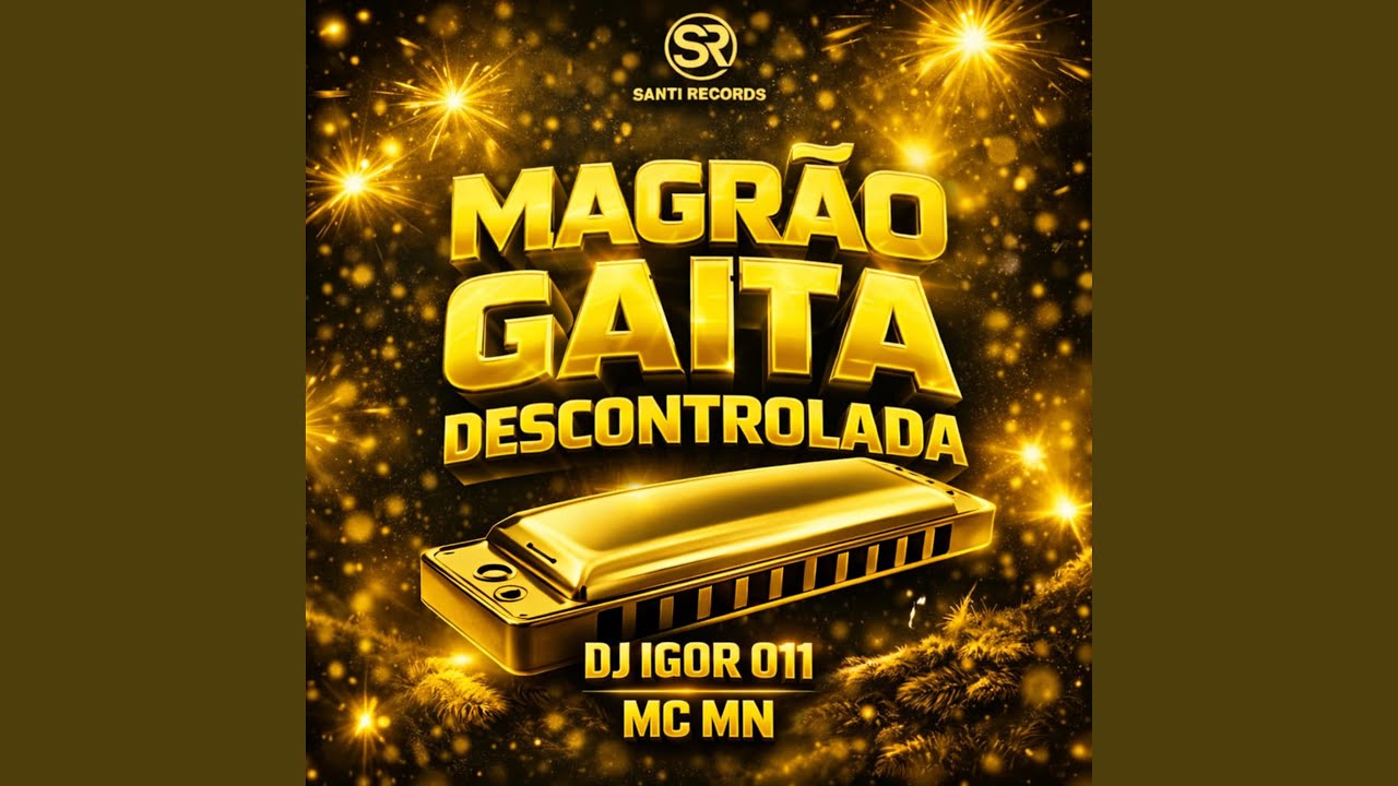 Magrão Gaita Descontrolada