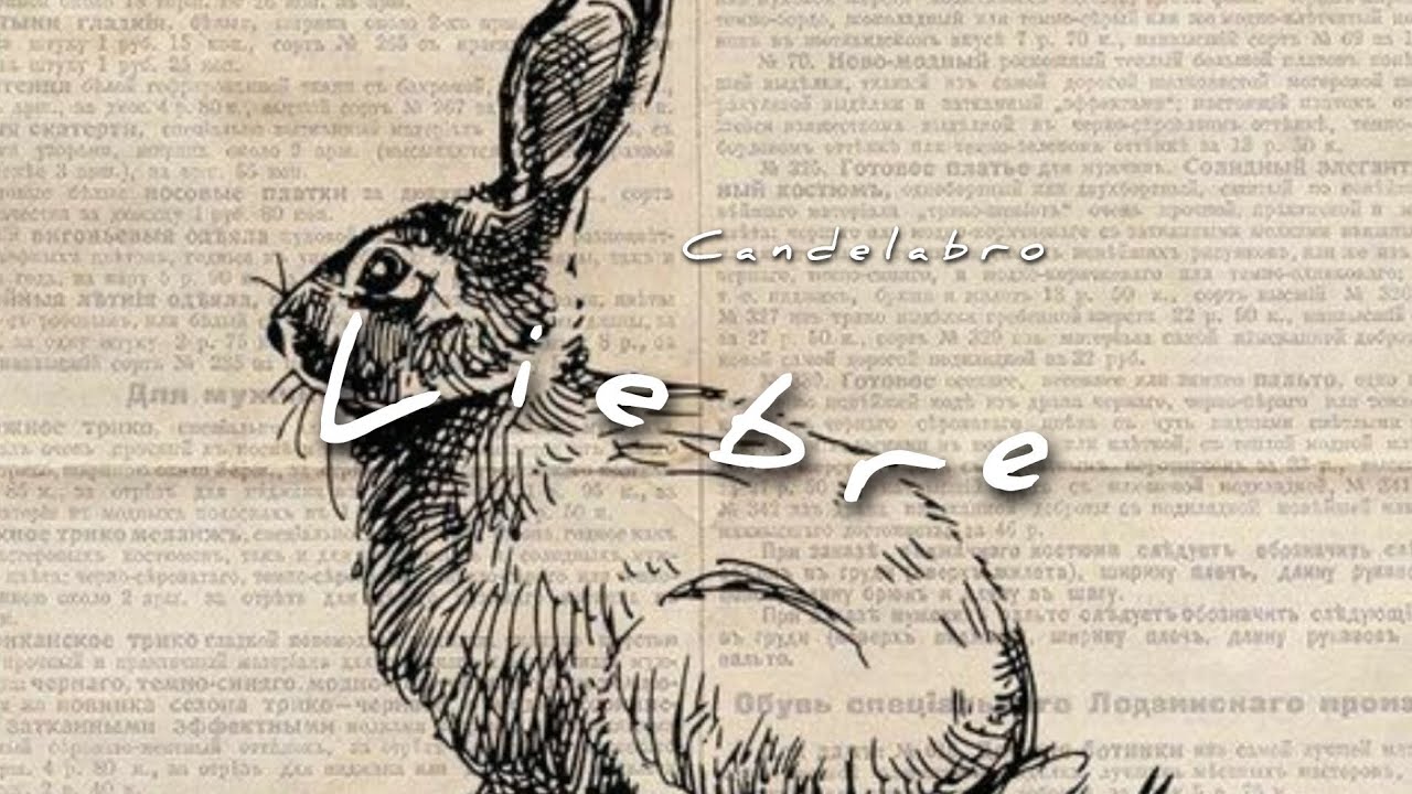 Liebre - Candelabro (Letra) 