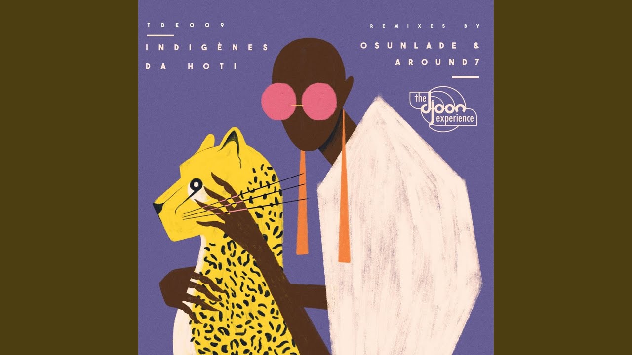 Da Hoti (Osunlade Yoruba Soul Mix)