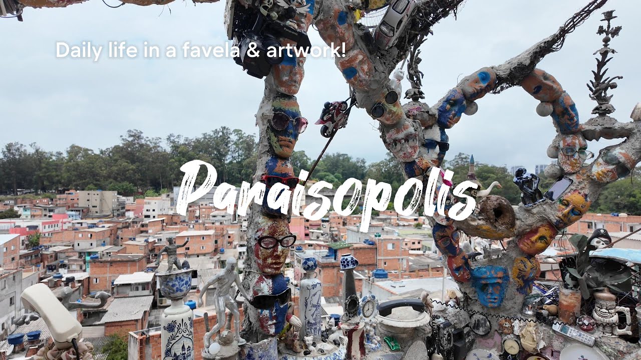 Paraisopolis Favela; Paradise City!