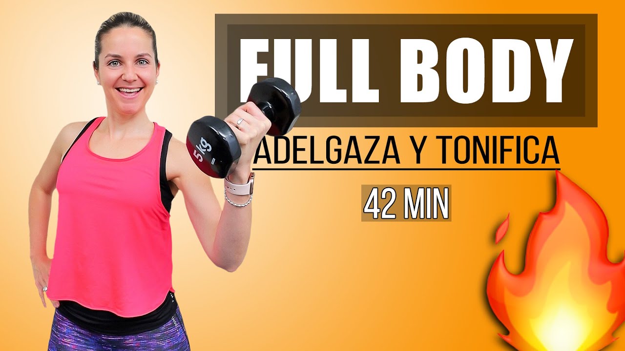 Adelgaza y Tonifica 🔥 Todo el Cuerpo - 42 MIN