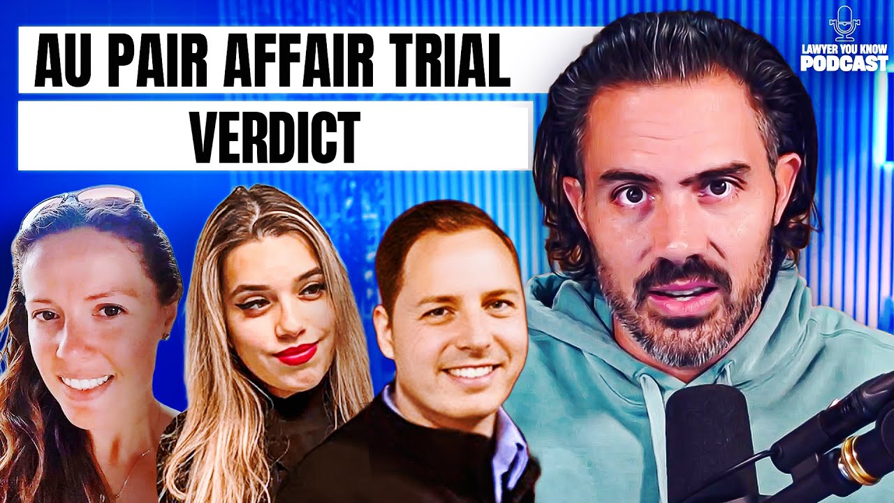 Au Pair Affair Trial: VERDICT!