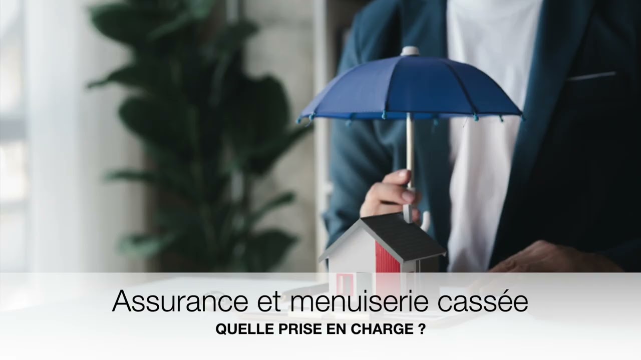 [Podcast] Menuiserie cassée   quelle prise en charge par l'assurance