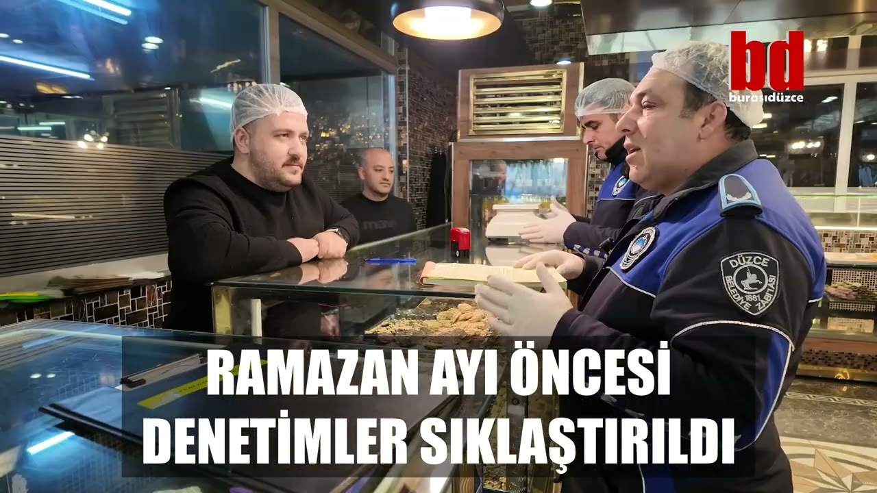 RAMAZAN AYI ÖNCESİ DENETİMLER SIKLAŞTIRILDI