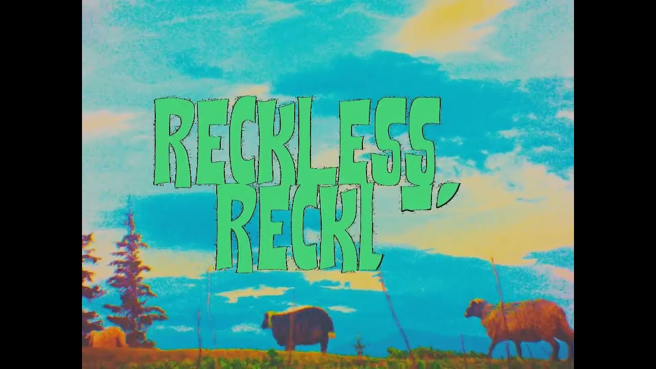 Anyway Gang - Reckless Reckless [LYRIC VIDEO]