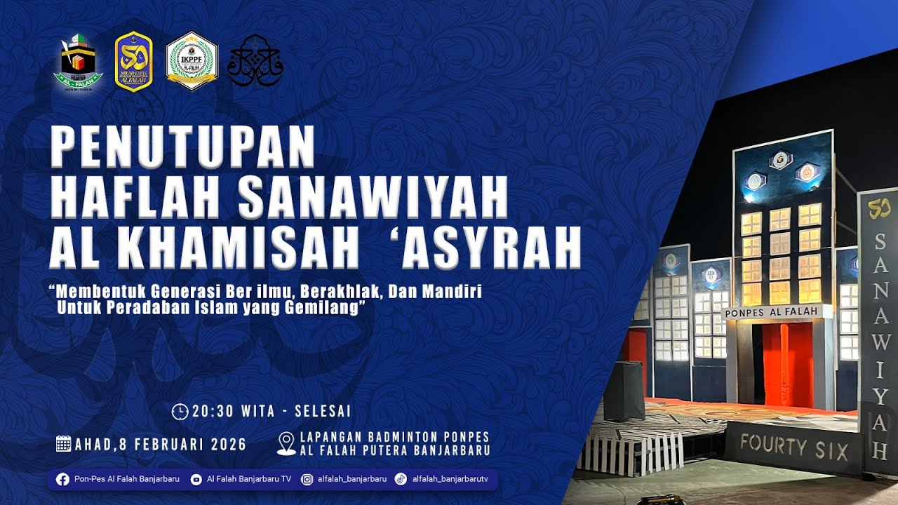 Penutupan Acara Haflah Sanawiyah yang ke 15 | PONDOK PESANTREN AL FALAH