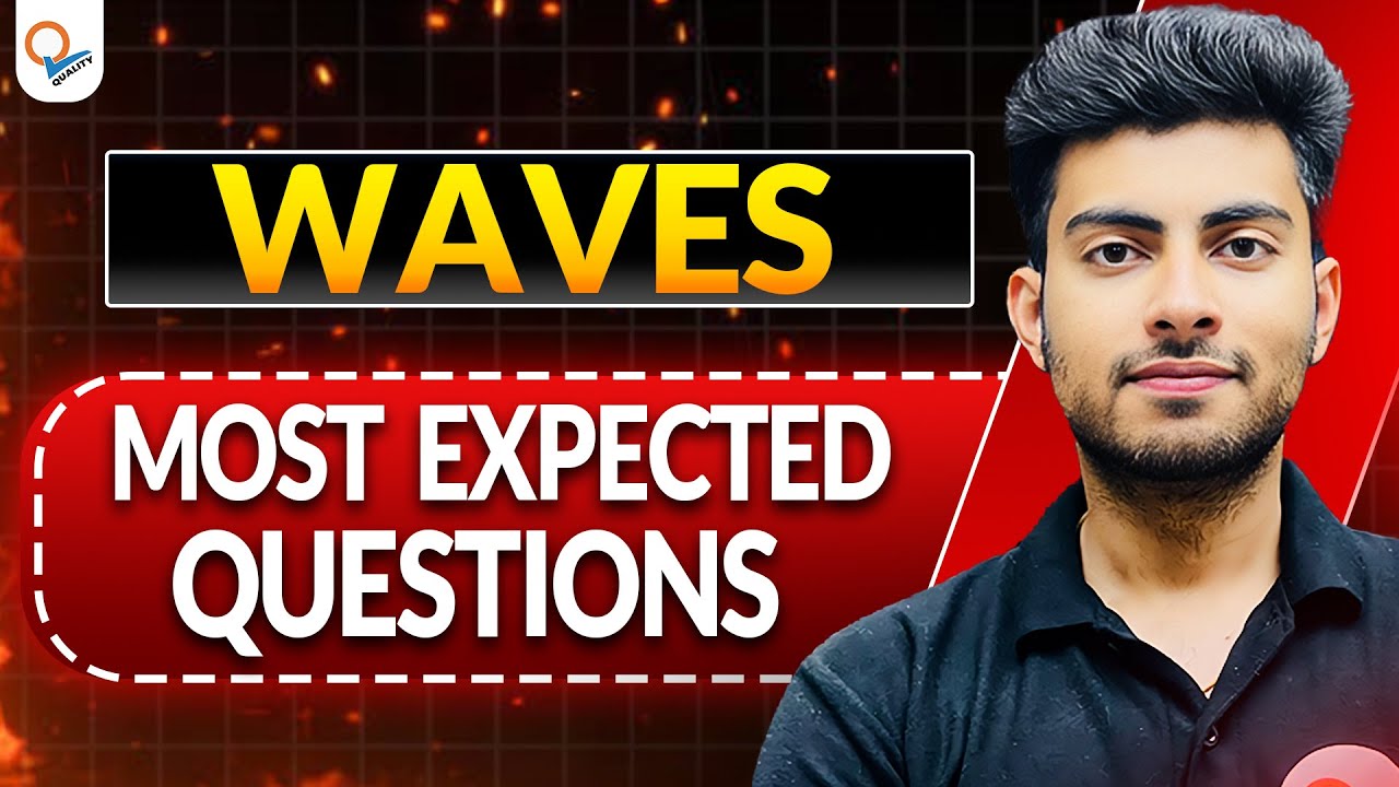 Waves: Most important questions NEET | by Aayush Sir| NEET EXTREME