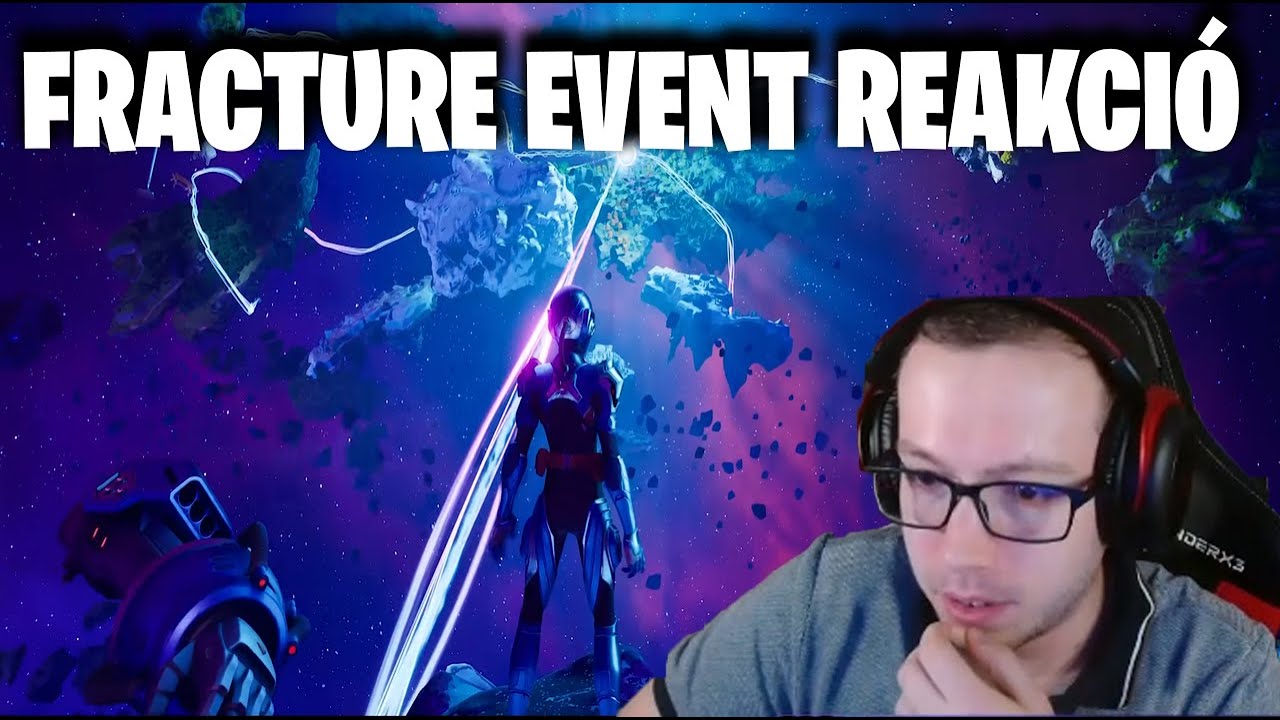 Fortnite Fracture Event és Chapter 4 Előzetes Reakció!