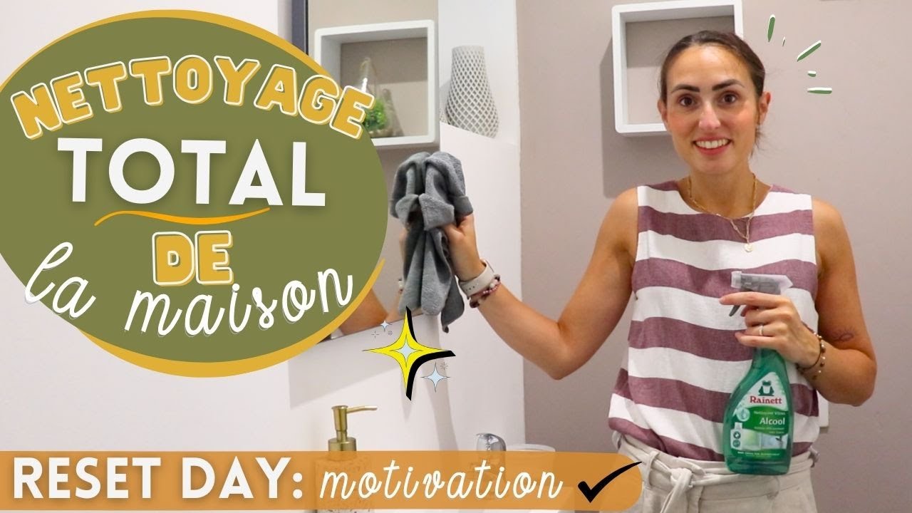NETTOYAGE TOTAL DE LA MAISON :Astuces motivation pour tout ranger et avoir une maison clean ! ✨