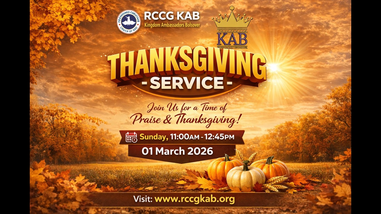 RCCG Kingdom Ambassadors Bolsover | Thanksgiving Sunday Service | 01 March 2026