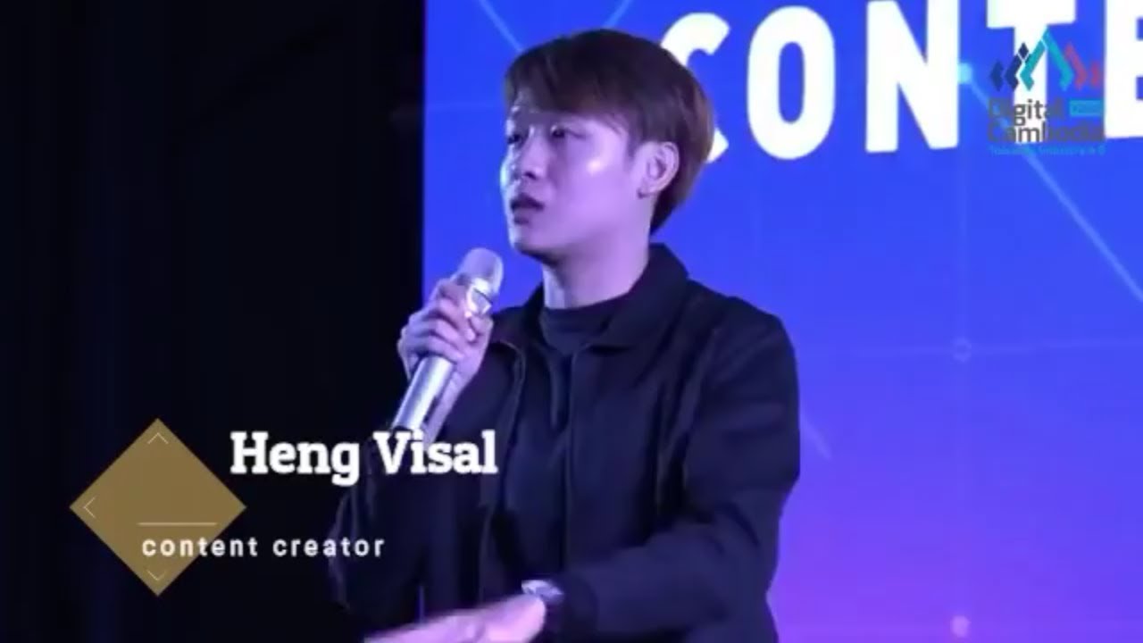Heng Visal Content Creators in Digital Cambodia