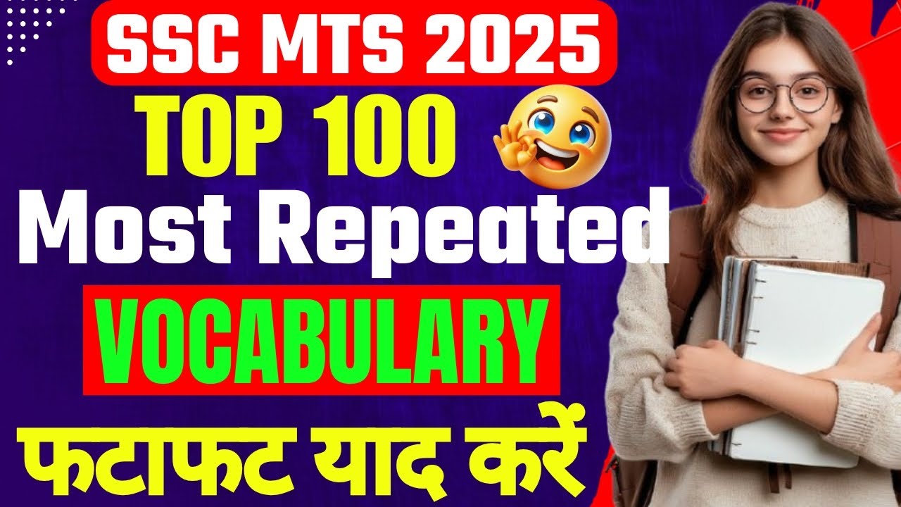 SSC MTS 2025 | Top 100 Most Repeated Vocabulary | पेपर में यही छपेंगे | Vocabulary for SSC MTS🔥🤔#ssc