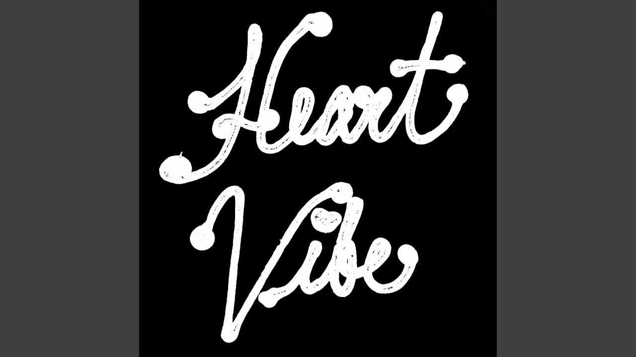 Heart Vibe (Remastered)