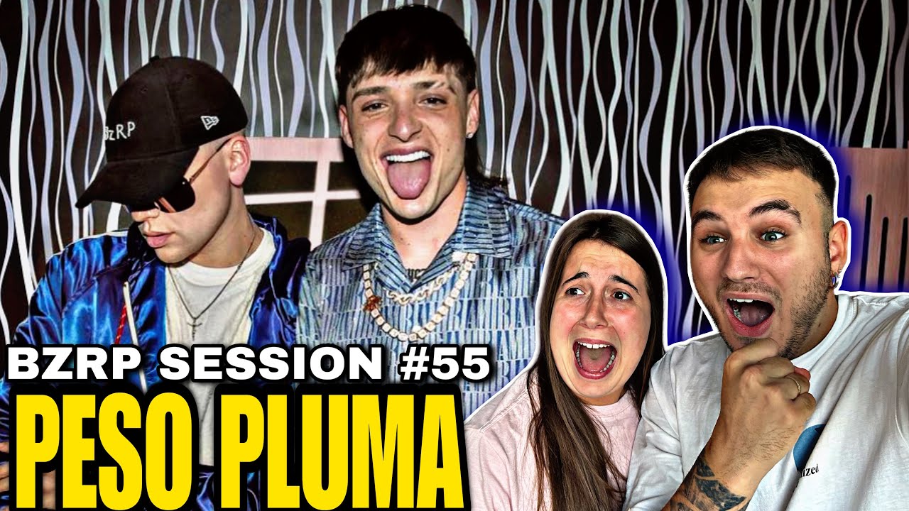 🇪🇸 ESPAÑOLES REACCIONAN a PESO PLUMA || BZRP Music Sessions #55 🇲🇽 😱 **México representando..**