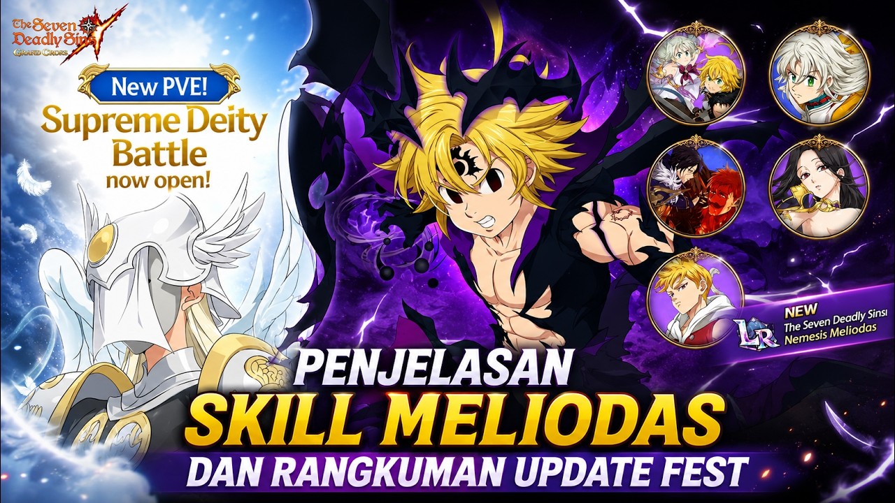 New Hero Nemesis Meliodas & New Update Fest Anniv 7th [ 7DS Grand Cross ]