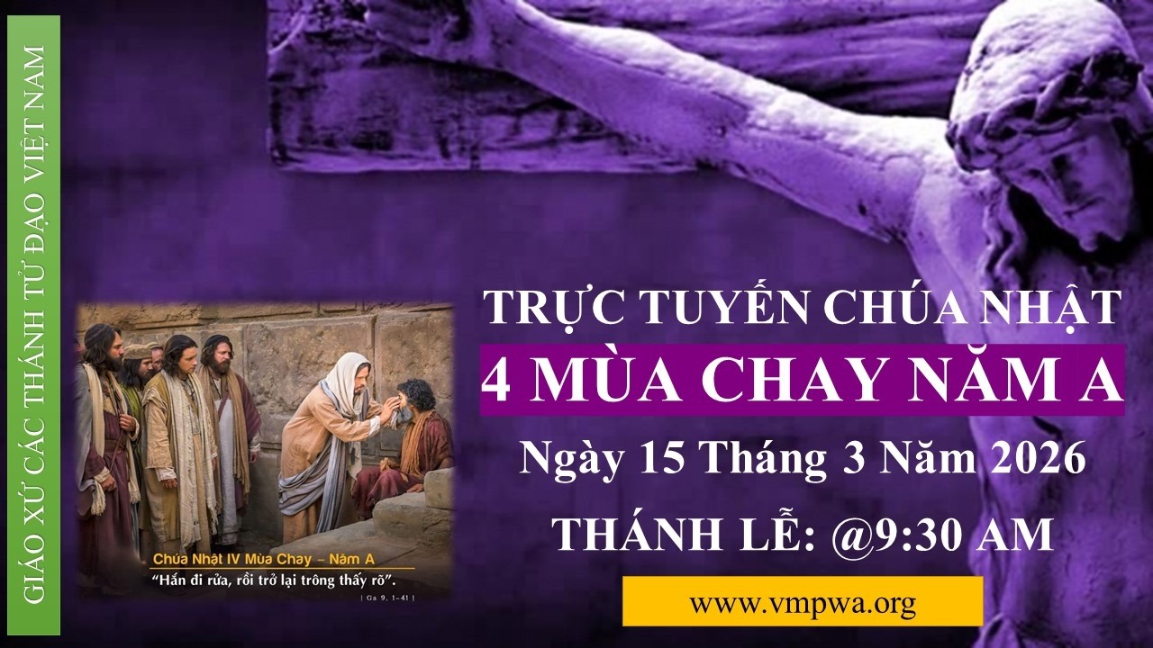 CHÚA NHẬT - Sunday 3/15/2026 @9:30 AM