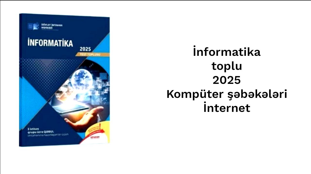 İnformatika toplu 2025 Kompüter şəbəkələri İnternet
