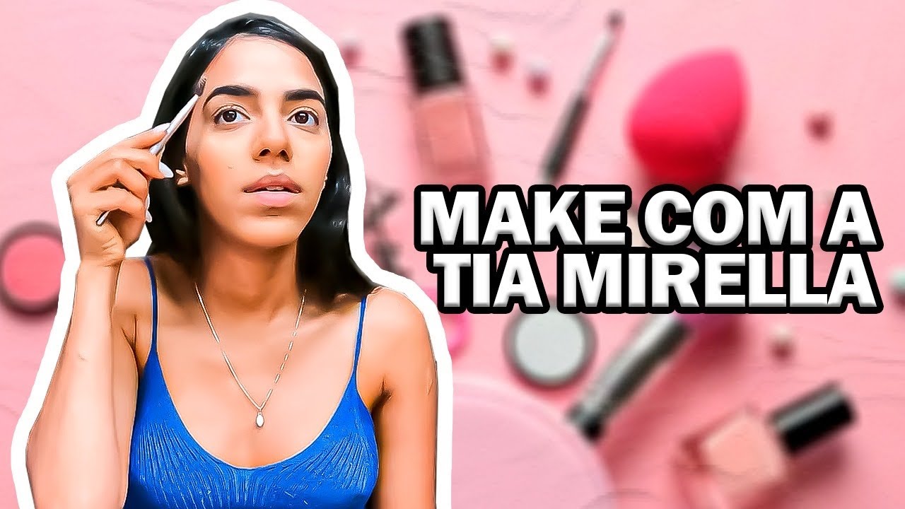 MAKE PRAIA DA MIRELLA MARAVILHA KKK