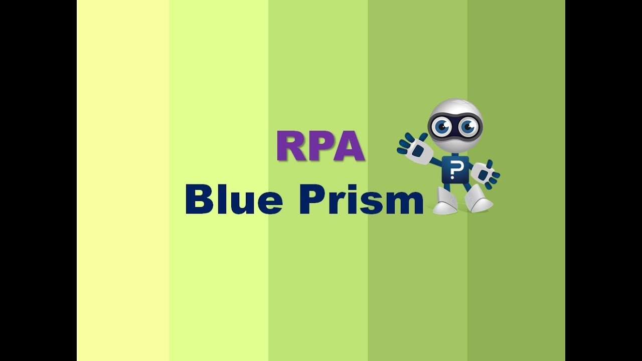 RPA Blue Prism Training Videos | Blue Prism Video Tutorial