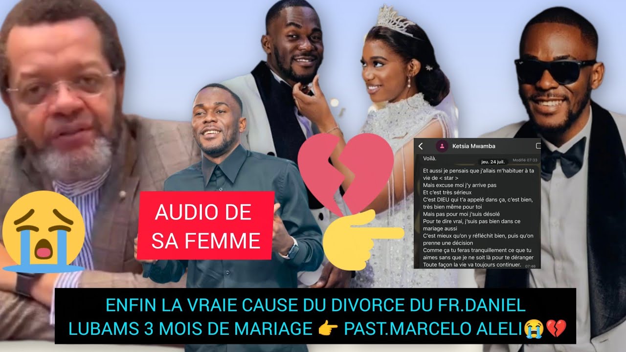 LA VRAIE CAUSE DU DIVORCE DU FR.DANIEL LUBAMS 3 MOIS DE MARIAGE 👉 PAST.MARCELO ALELI😭💔IL EST ACCUSÉ