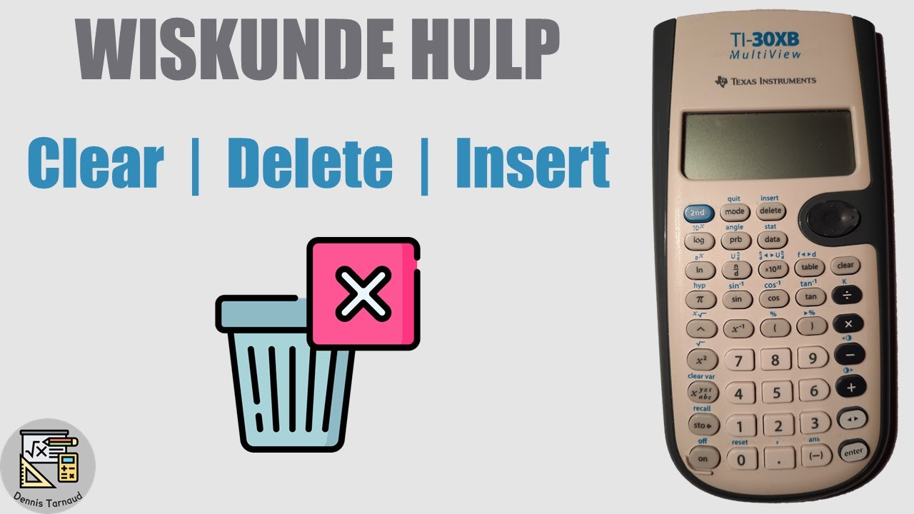 TI-30X - Clear, Delete & Insert