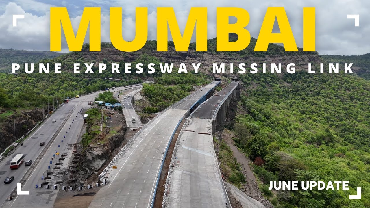 Mumbai Pune Missing Link Project || Missing Link Mumbai Pune Expressway || June 2024 Update ||