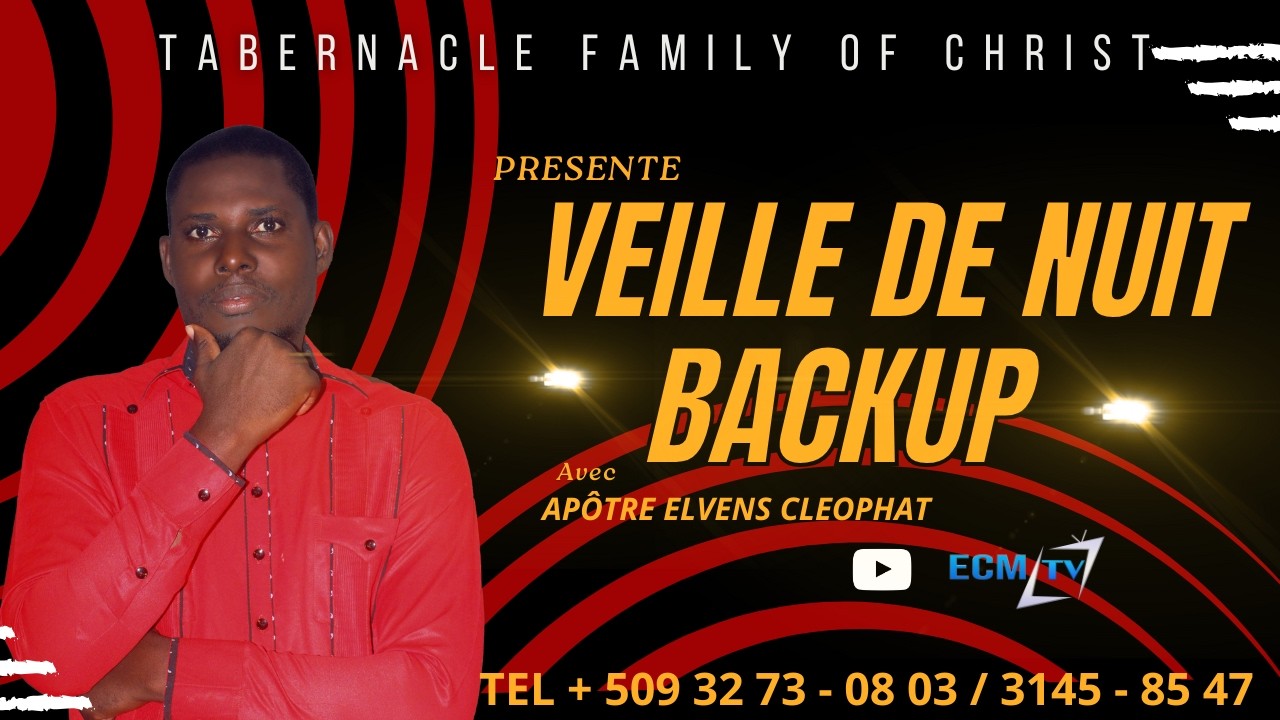 VEILLE DE NUIT BACKUP RADIO TELE TFC | AP. ELVENS CLEOPHAT