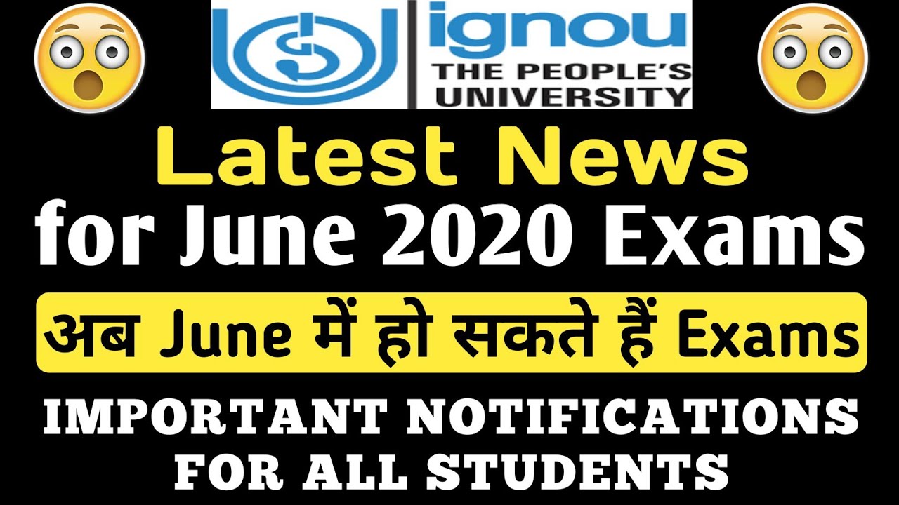 June में हो सकते हैं ignou Exams | important Notifications for all By TIPS GURU