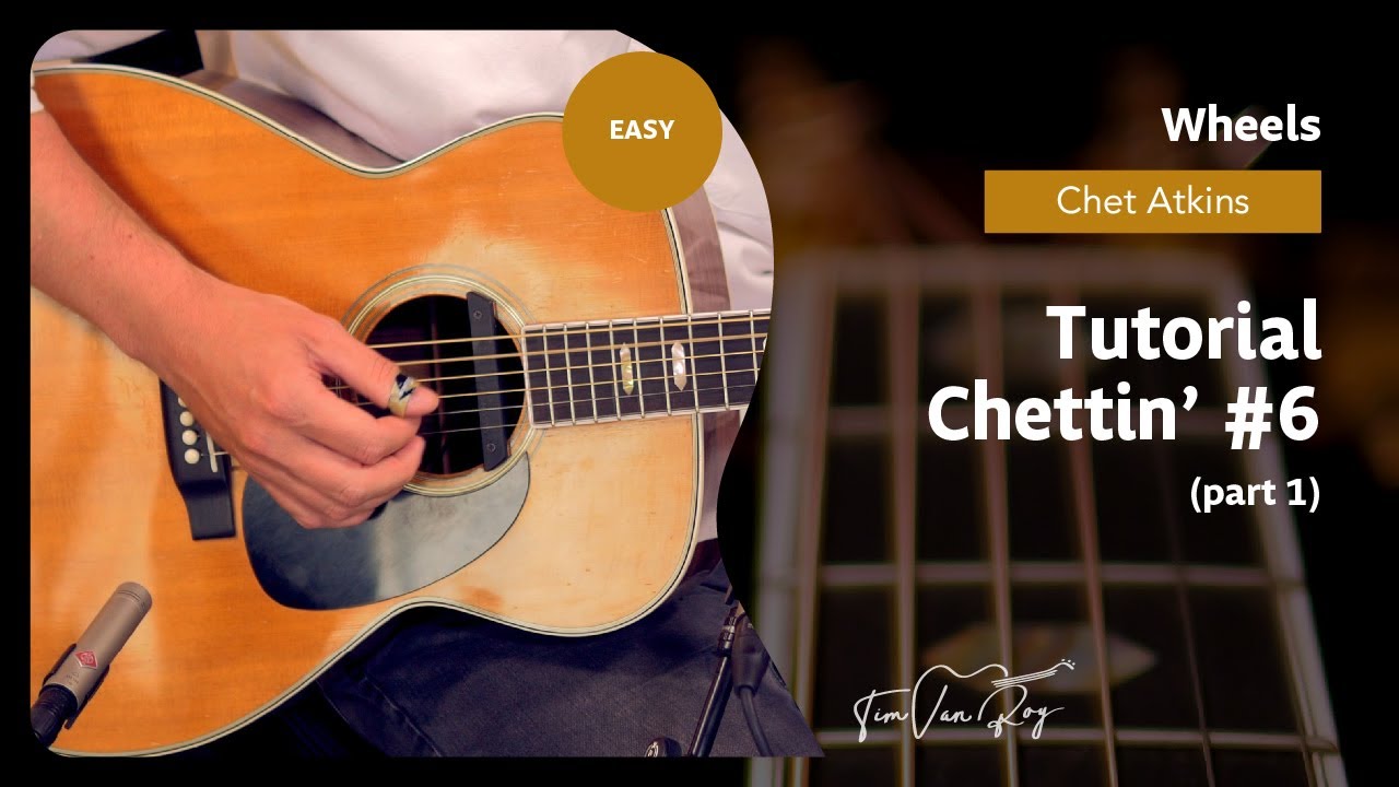 Wheels (Chet Atkins) - Tutorial (Part 1)
