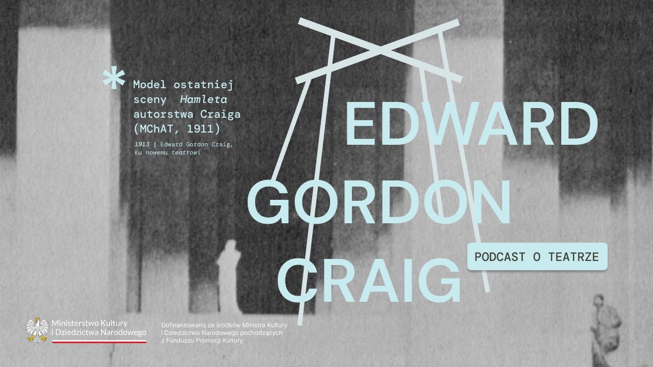 Odcinek 84 - WRT: Edward Gordon Craig
