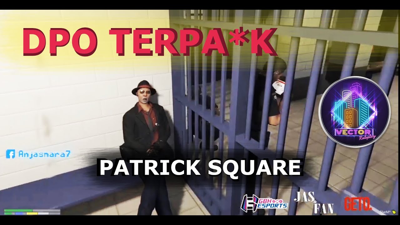 Patrick Square DPO terPA*K #VECTOR - GTA V ROLEPLAY