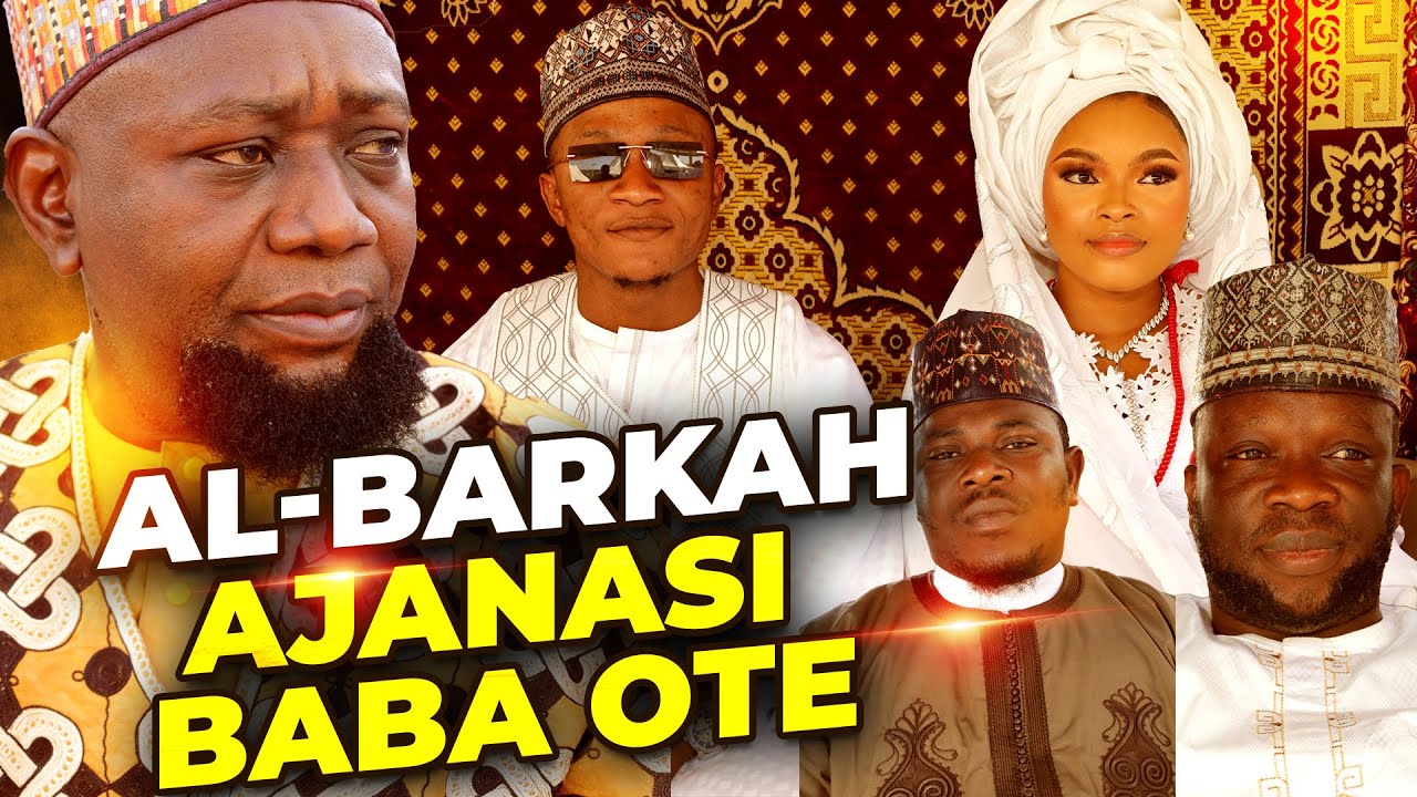 ALBARKA AJANASI BABA OTE Complete Video - Sheikh Nasirdeen Abubakar Salati (Sheikh Ul Halqoh)