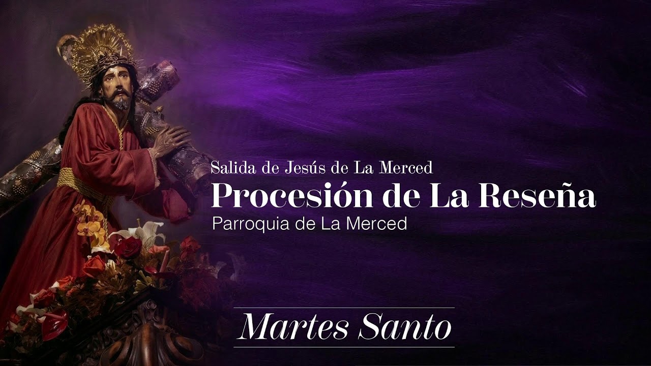 Salida de Jes&uacute;s Nazareno de La Merced Procesi&oacute;n de La Rese&ntilde;a