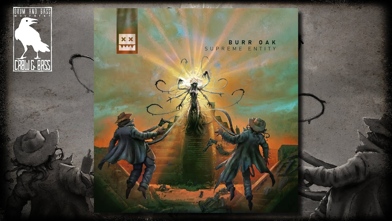 Burr Oak - Supreme Entity [Eatbrain]