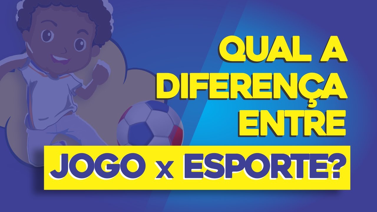 Jogo e Esporte: existe diferença ou é tudo a mesma coisa?