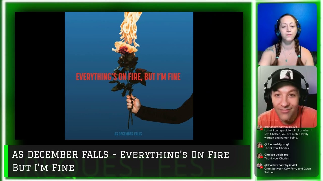 AS DECEMBER FALLS - EVERYTHING IS ON FIRE BUT I'M FINE