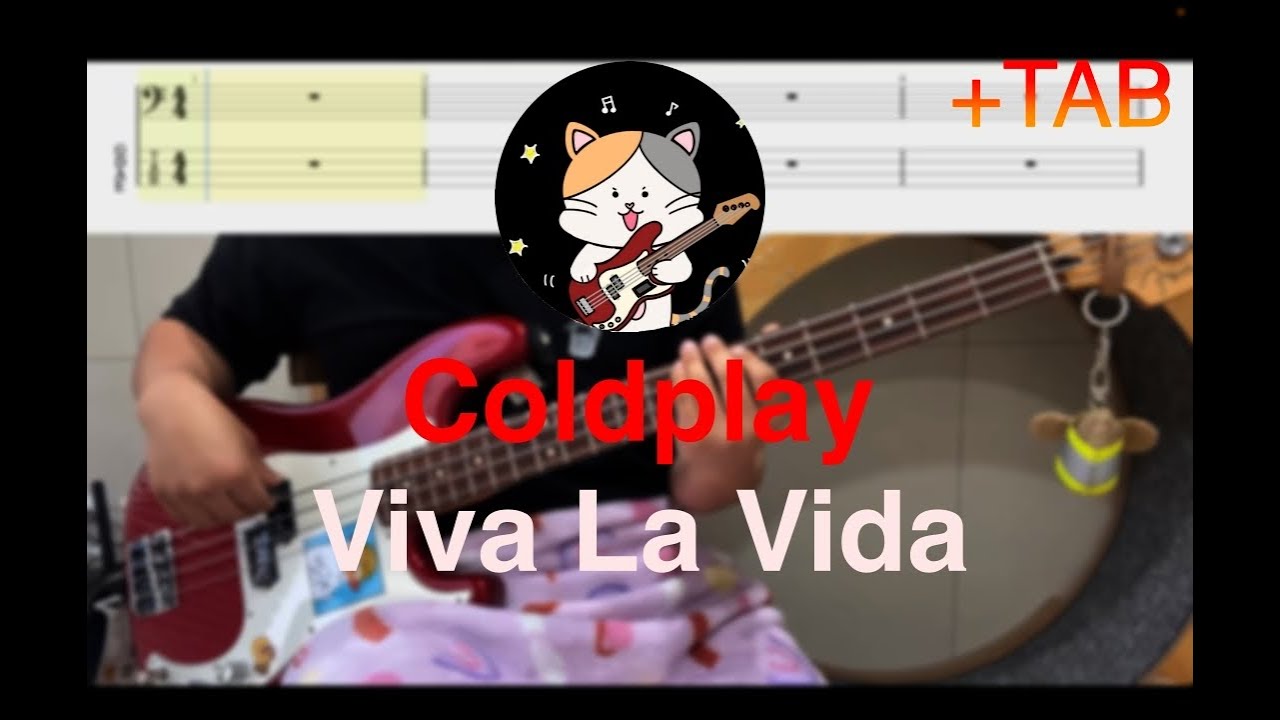 Coldplay - Viva La Vida | 내한공연 기념!!! 2편 [Bass Cover | 베이스 커버] +TAB악보