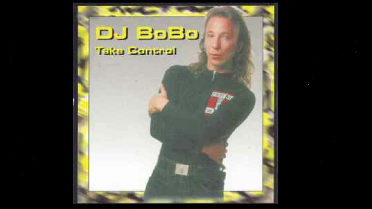 DJ BoBo - Take Control ( Full Single )