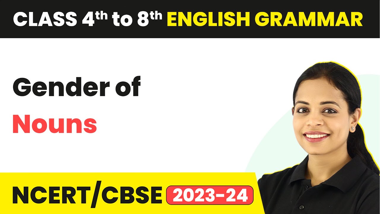 Gender of Nouns | Gender of Nouns in English Grammar | Nouns Gender in English | Class 4 and 5
