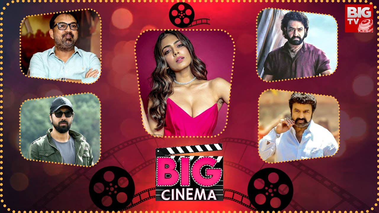 Big Cinema Exclusive Updates | Tollywood To Bollywood | Latest Movie Updates | BIG TV ET