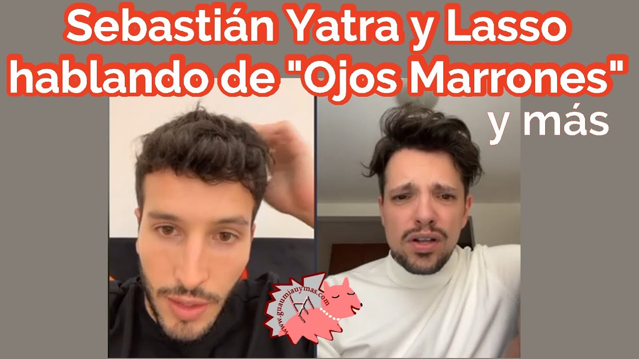 Sebastián Yatra y Lasso hablando de OJOS MARRONES y más directo #SebastiánYatra #Lasso #OjosMarrones