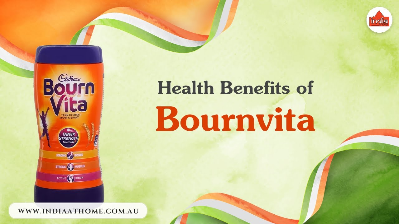 Health Benefits of Bournvita 