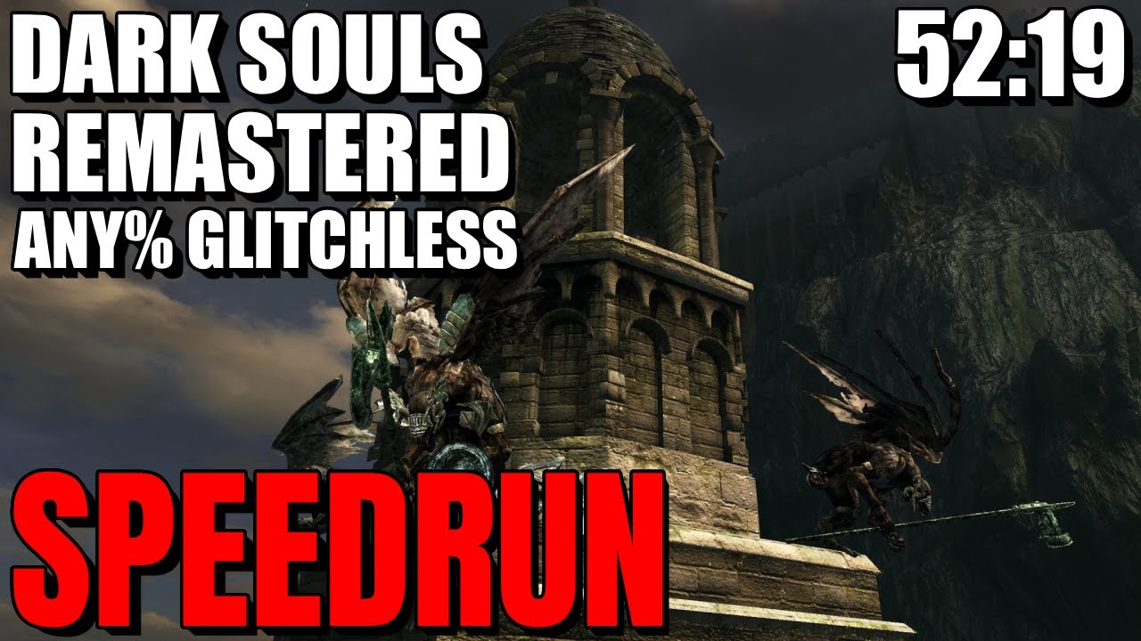 FINIR DARK SOULS I EN 52 MINUTES | SPEEDRUN DARK SOULS ANY% GLITCHLESS
