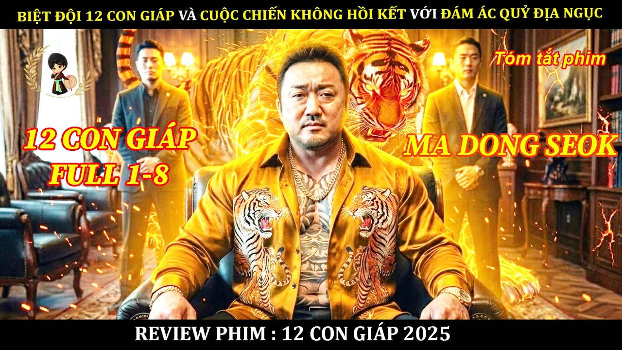 BIỆT ĐỘI 12 CON GIÁP VÀ CUỘC CHIẾN KHÔNG HỒI KẾT VỚI ĐÁM ÁC QUỶ ĐỊA NGỤC || PHIM 12 CON GIÁP 2025